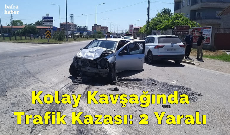Kolay Kavşağında Trafik Kazası: 2 Yaralı - Samsun’un Bafra ilçesinde meydana gelen trafik kazasında 2 kişi yaralandı.