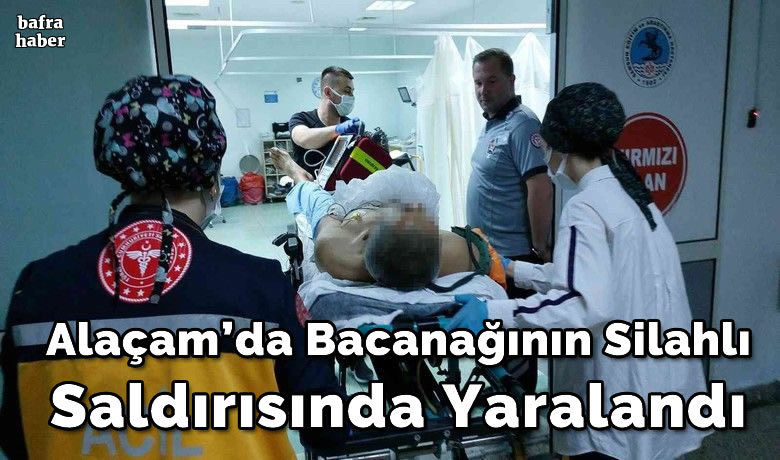 Bacanağının silahlı saldırısında yaralandı