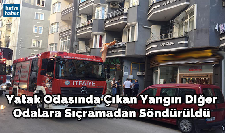 Yatak Odasında Çıkan Yangın Diğer Odalara Sıçramadan Söndürüldü