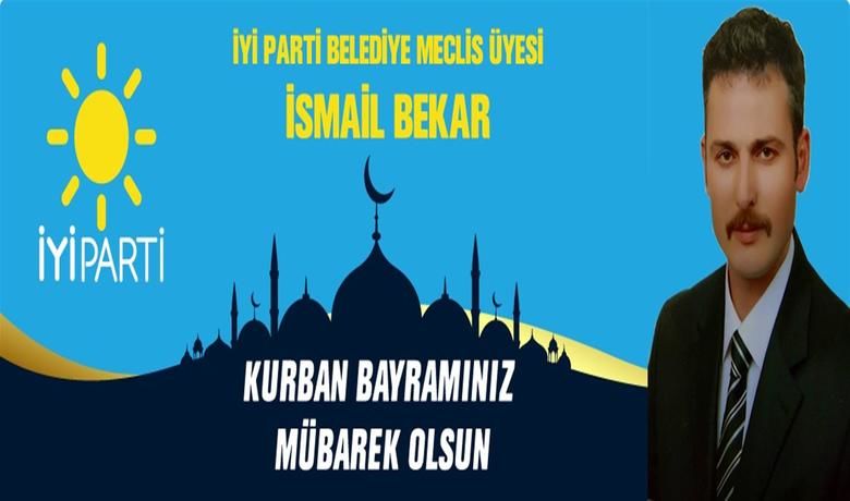 İsmail Bekar'dan Kurban Bayramı Kutlaması