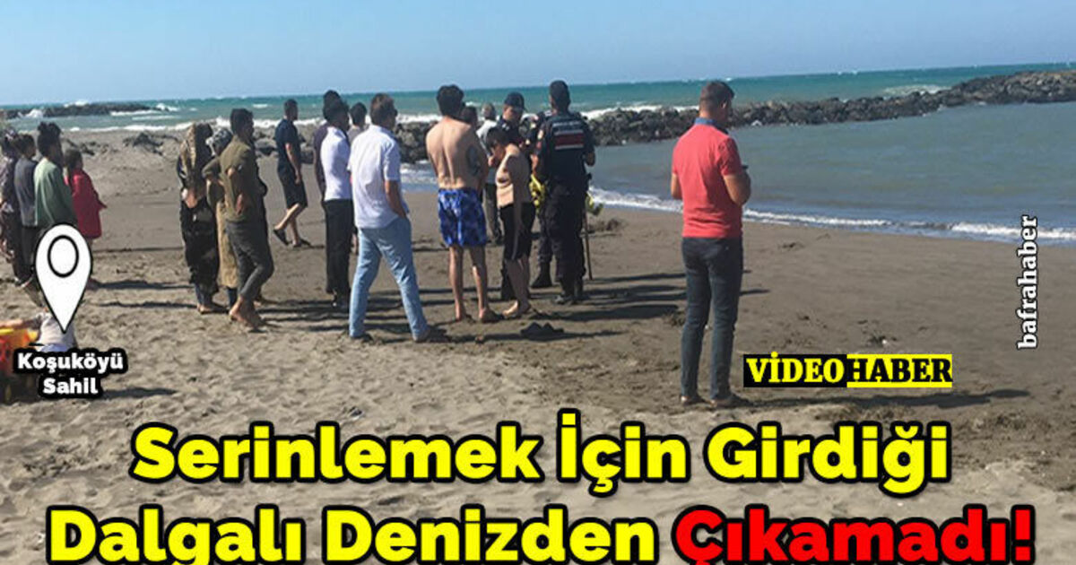Serinlemek İçin Girdiği Dalgalı Denizden Çıkamadı