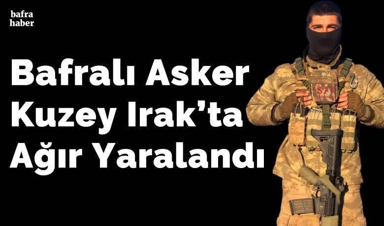 Mayına Basan Bafralı Asker Ağır Yaralandı - Kuzey Irak sınırında meydana gelen olayda Bafralı asker ağır yaralandı.