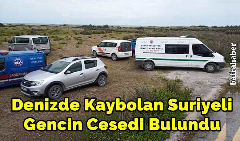 Denizde kaybolan Suriyeli gencin cesedi bulundu