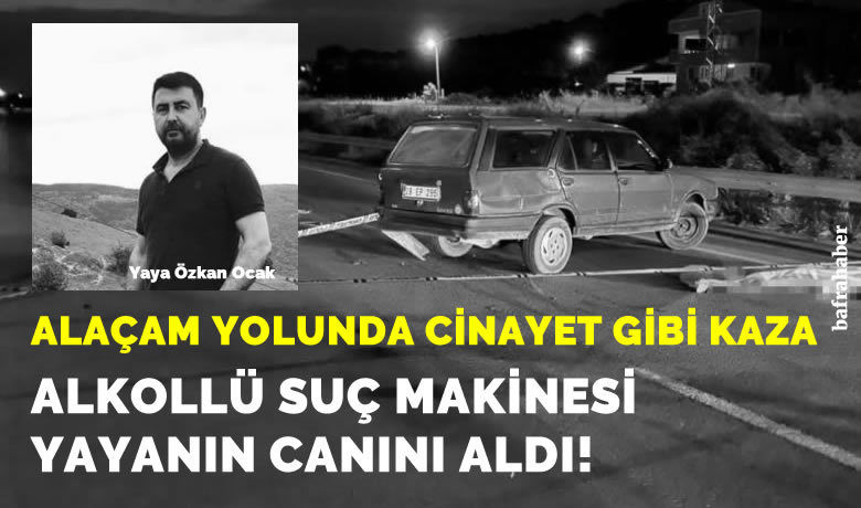 Alaçam yolunda cinayet gibi trafik kazası:Alkollü suç makinesi yayanın canını aldı! - Samsun’un Alaçam ilçesinde 16 yaşındaki alkollü çocuğun kullandığı otomobilin çarptığı yaya, olay yerinde hayatını kaybetti.