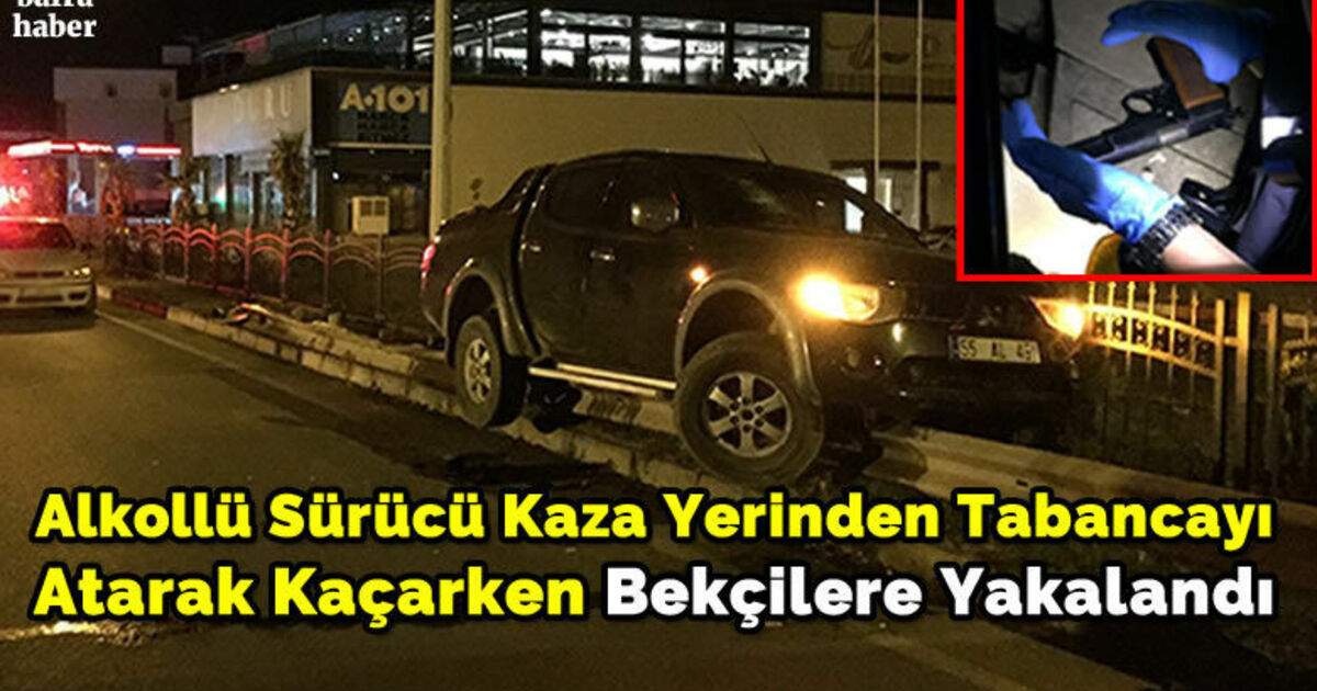 Alkollü Sürücü Kaza Yerinden Tabancayı Atarak Kaçarken Bekçilere Yakalandı