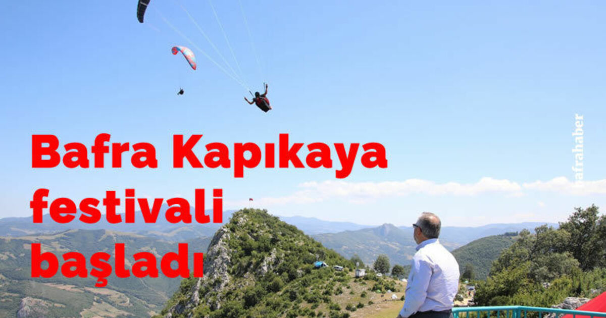 Bafra Kapıkaya festivali başladı