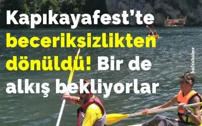 Kapıkayafest’te Beceriksizlikten Dönüldü! 