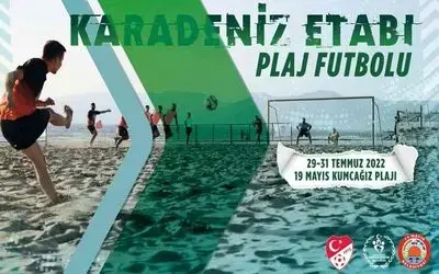 2022 TFF Plaj Futbolu Karadeniz Etabı 19 Mayıs ilçesinde yapılacak
