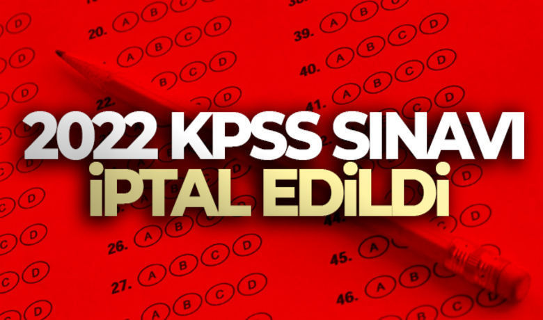 2022 Kpss İptal Edildi  - ÖSYM Başkanı Ersoy, 31 Temmuz'da yapılan KPSS oturumlarının iptal edildiğini açıkladı. 