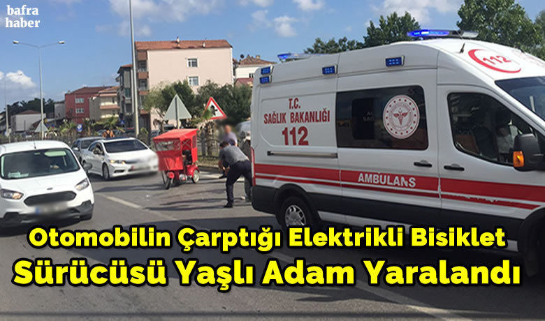 Otomobilin Çarptığı Elektrikli BisikletSürücüsü Yaşlı Adam Yaralandı - Samsun’un Bafra ilçesinde meydana gelen kazada otomobilin çarptığı elektrikli bisiklet sürücüsü yaşlı adam yaralandı.