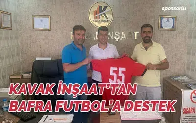 Kavak İnşaat’tan Bafra Futbol’a Destek