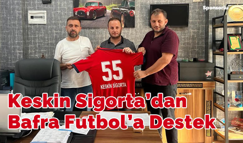 Keskin Sigorta’dan Bafra Futbol’a Destek - Sponsorlu – Keskin Sigorta sahibi Serdar Keskin, Bafra Futbol Kulübüne maddi destekte bulundu.