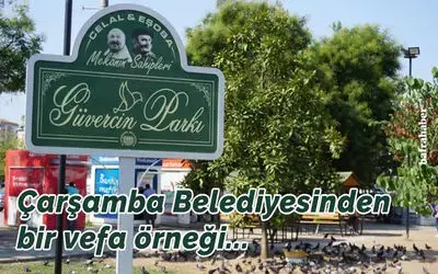 Çarşamba Belediyesi onları unutmadı