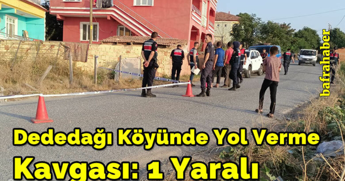 Dededağı Köyünde Yol Verme Kavgası: 1 Yaralı