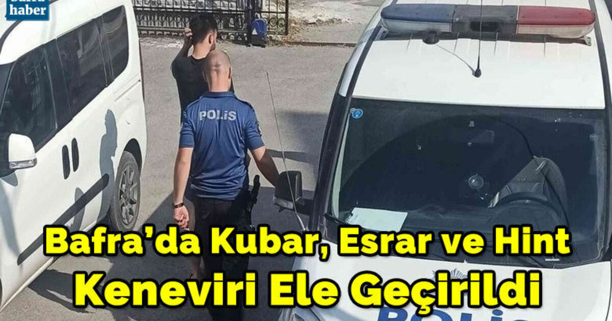 Bafra’da kubar esrar ve Hint keneviri ele geçirildi