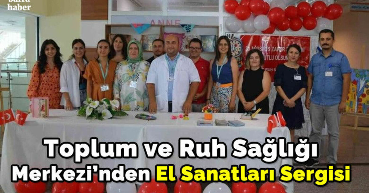 Toplum ve Ruh Sağlığı Merkezi’nden el sanatları sergisi