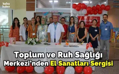 Toplum ve Ruh Sağlığı Merkezi’nden el sanatları sergisi
