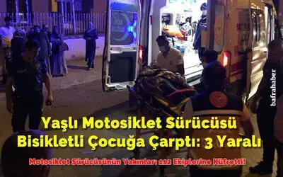 Yaşlı Motosiklet Sürücüsü Bisikletli Çocuğa Çarptı: 3 Yaralı