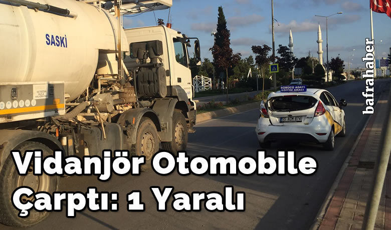 Vidanjör Otomobile Çarptı: 1 Yaralı