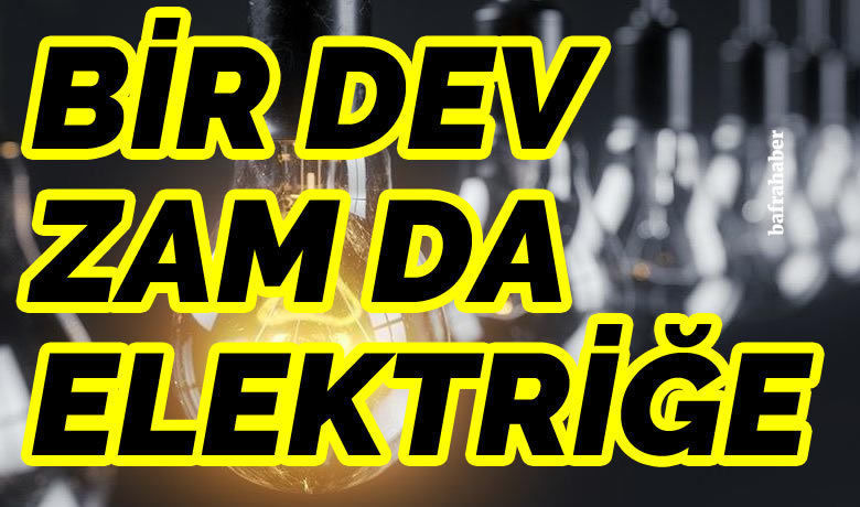 Elektrik Zammı Açıklandı - Elektrikte eylül tarifesi belli oldu. Sanayide kullanılan elektriğe yüzde 50, konutlarda kullanılan elektriğe yüzde 20 zam geldi.