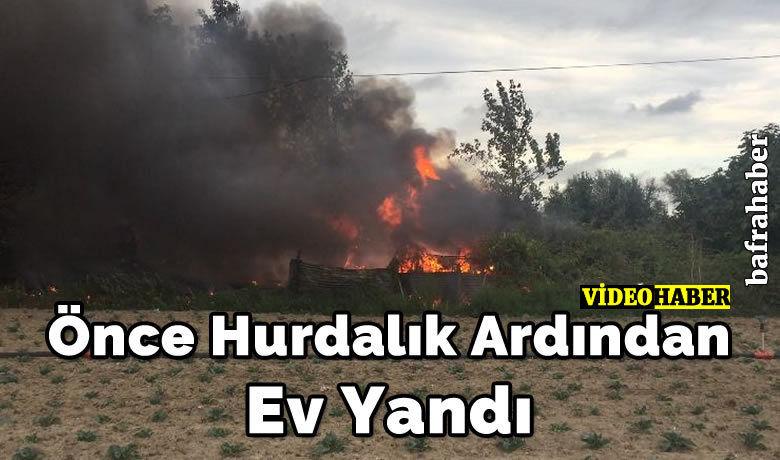 Önce Hurdalık Ardından Ev Yandı