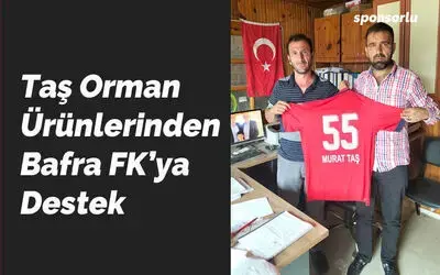 Taş Orman Ürünlerinden Bafra Futbol’a Destek