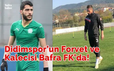 Didimspor’un 2 Sporcusu Bafra Fk’da!