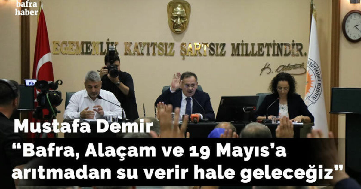 Başkan Demir: “Bafra, Alaçam ve 19 Mayıs’a arıtmadan su verir hale geleceğiz”