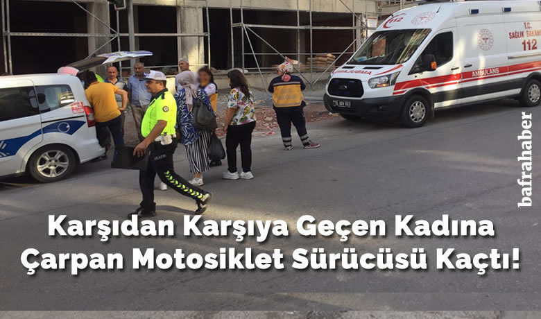 Karşıdan Karşıya Geçen Kadına Çarpan Motosiklet Sürücüsü Kaçtı