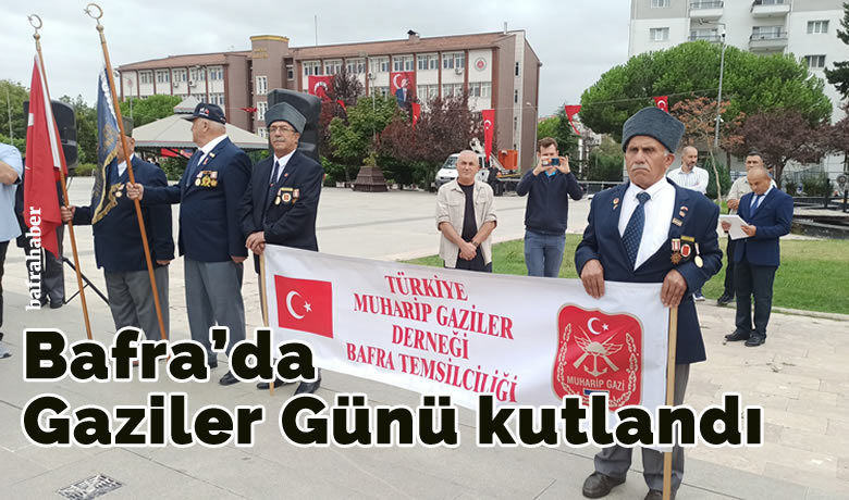 Bafra’da Gaziler Günü kutlandı