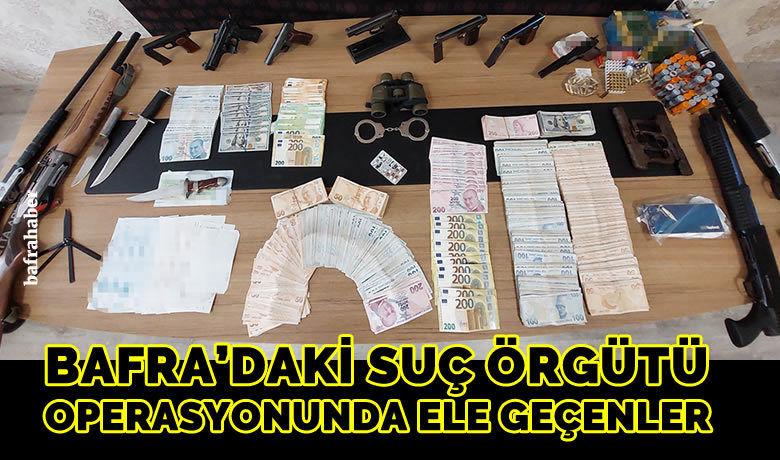 Bafra’da suç örgütüne operasyon: 15 gözaltı - Samsun merkez ve Bafra ve Yakakent ilçesinde suç örgütüne yönelik düzenlenen ve 17 kişi hakkında gözaltı kararı bulunan operasyonda 15 kişi yakalanarak gözaltına alındı.