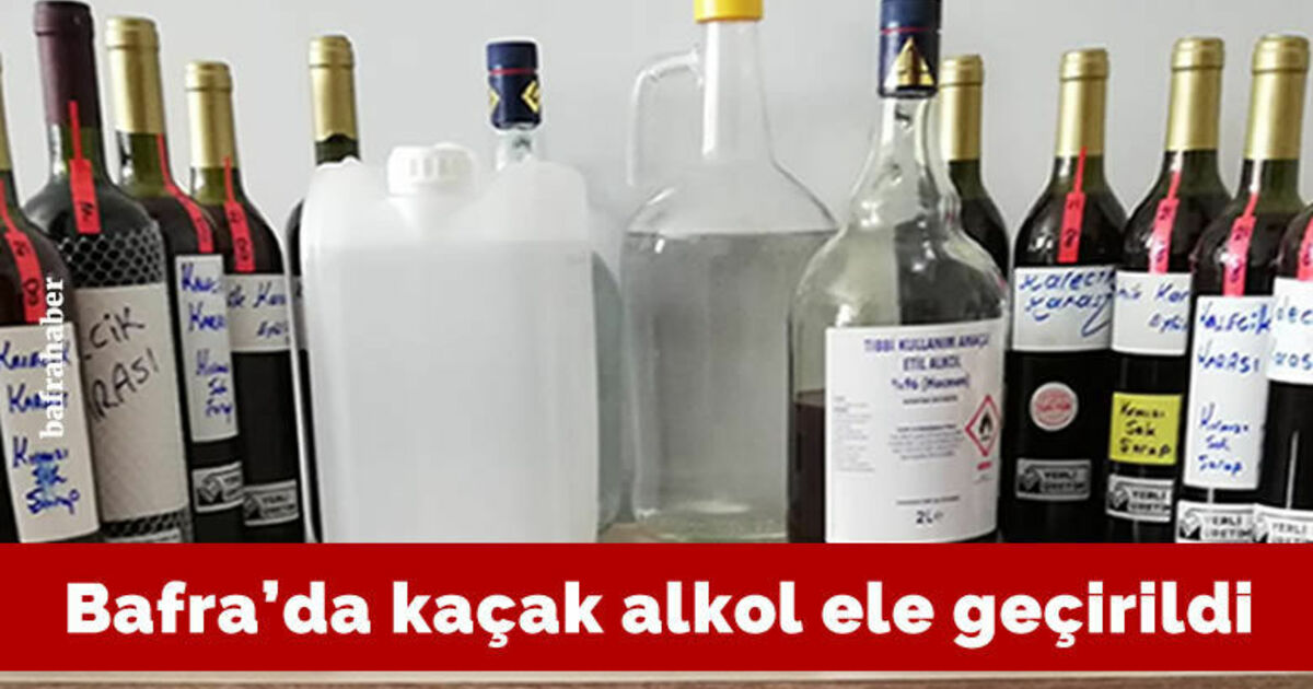 Bafra’da kaçak alkol ele geçirildi