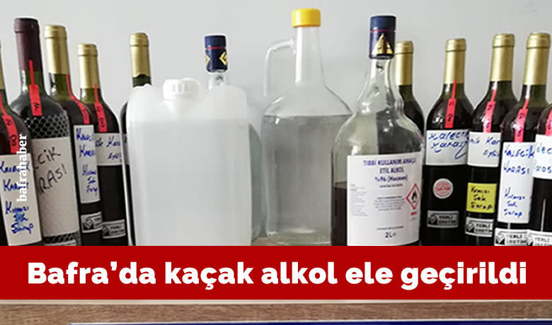 Bafra’da kaçak alkol ele geçirildi