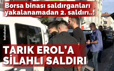 Bafra Ticaret Borsası Yönetim Kurulu Üyesi Tarık Erol’a silahlı saldırı