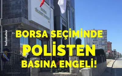 Bafra Ticaret Borsası Seçiminde Polisten Basına Engel!