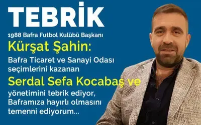Bafra Futbol’dan Serdal Sefa Kocabaş Ve Yönetimine Tebrik
