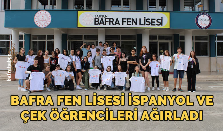 Bafra Fen Lisesi İspanyol Ve Çek Öğrencileri Ağırladı