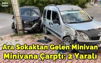 Ara Sokaktan Gelen Minivan Minivana Çarptı: 2 Yaralı