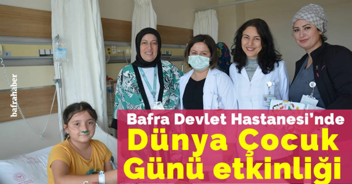 Bafra Devlet Hastanesi’nde Dünya Çocuk Günü etkinliği