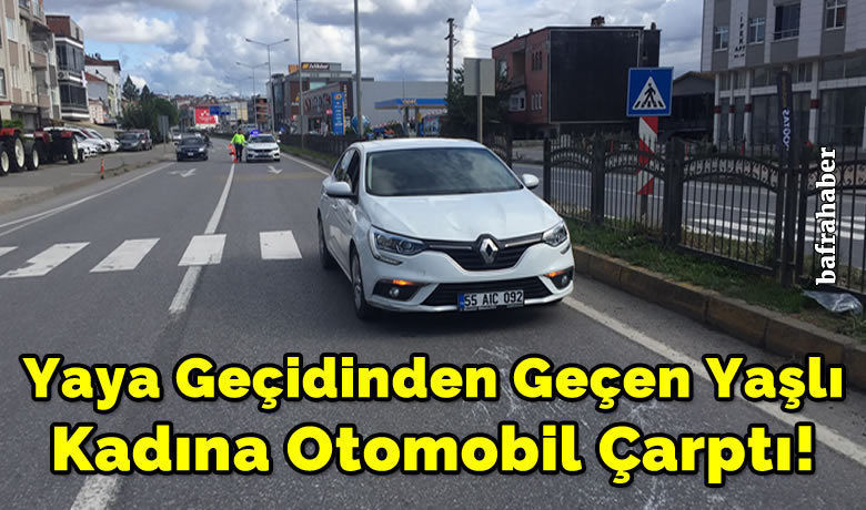 Yaya Geçidinden Geçen Yaşlı Kadına Otomobil Çarptı!