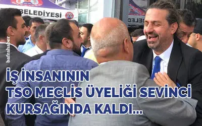 İş İnsanının Tso Meclis Üyeliği Sevinci Kursağında Kaldı
