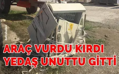 Araç Kırdı, Yedaş Unuttu 