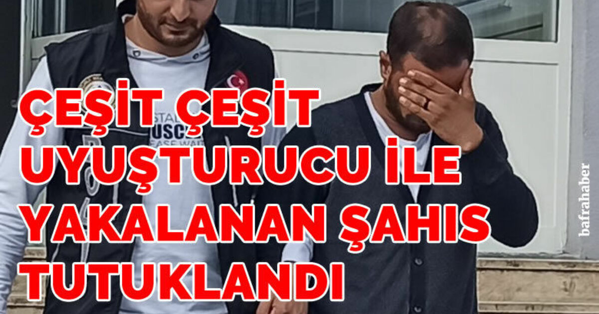 Bafra'da uyuşturucudan adliyeye sevk edilen şahıs tutuklandı