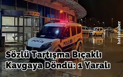 Sözlü Tartışma Bıçaklı Kavgaya Döndü:1 Yaralı