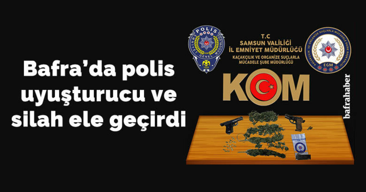 Bafra’da polis uyuşturucu ve silah ele geçirdi