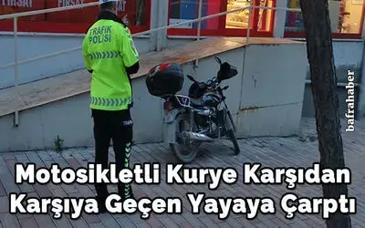 Motosikletli Kurye Karşıdan Karşıya Geçen Yayaya Çarptı