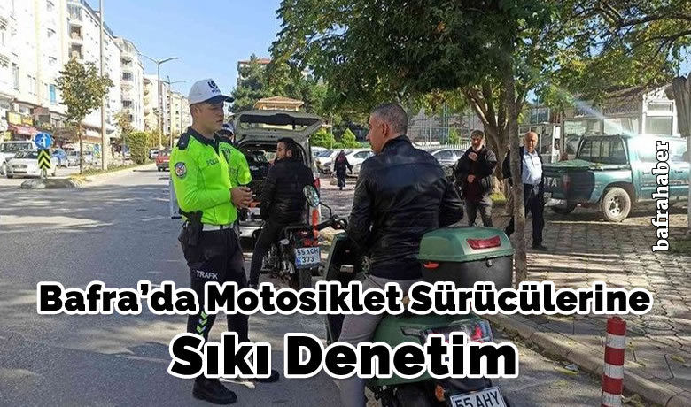Bafra’da motosiklet sürücülerine sıkı denetim - Samsun Bafra İlçe Emniyet Müdürlüğü Trafik Denetleme Büro Amirliği ekipleri tarafından kent merkezinde motosiklet ve elektrikli bisiklet denetimleri aralıksız bir şekilde devam ediyor.