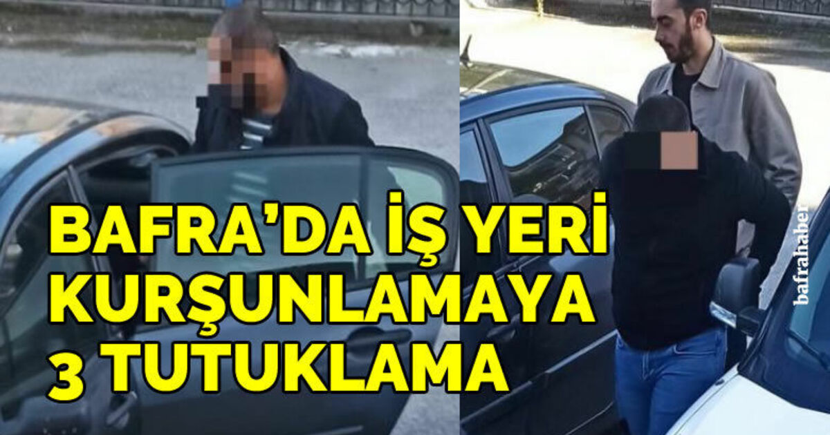 İş yeri kurşunlamaya 3 tutuklama