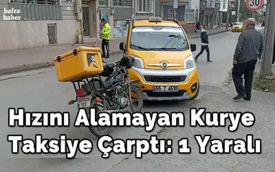 Hızını Alamayan Kurye Taksiye Çarptı: 1 Yaralı