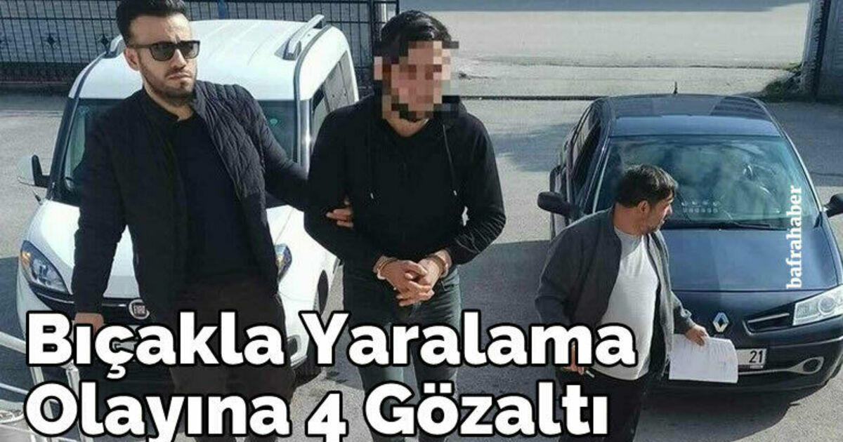 Bıçakla yaralama olayına 4 gözaltı